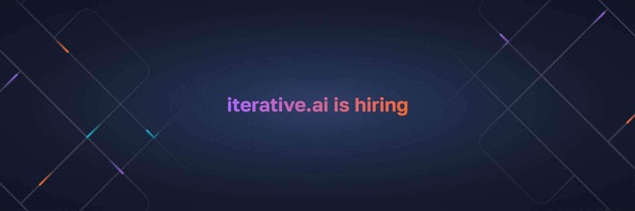 Iterative.ai is Hiring Iterative.ai is Hiring